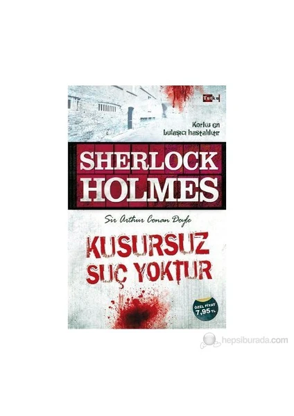 Sherlock Holmes - Kusursuz Suç Yoktur - Sir Arthur Conan Doyle