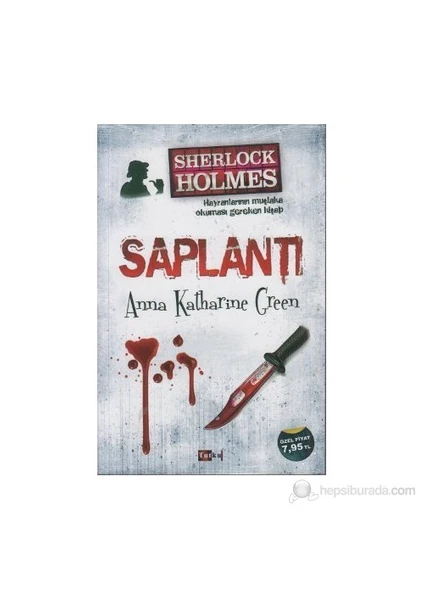 Saplantı-Anna Katharine Green