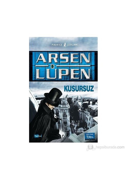 Arsen Lüpen - Kusursuz-Maurice Leblanc