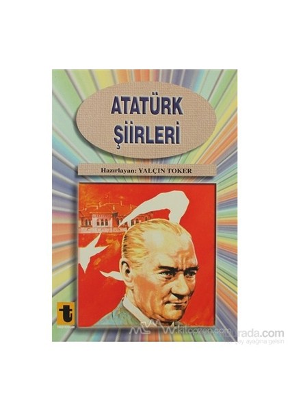 Atatürk Şiirleri-Yalçın Toker