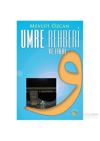Umre Rehberi ve Fıkhı
