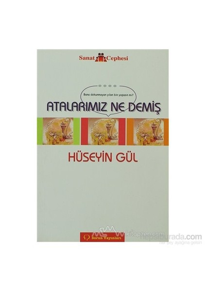 Atalarımız Ne Demiş-Hüseyin Gül