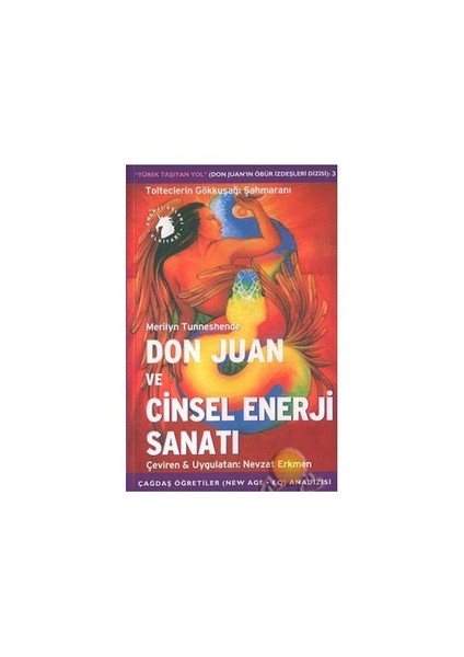 Don Juan Ve Cinsel Enerji Sanatı