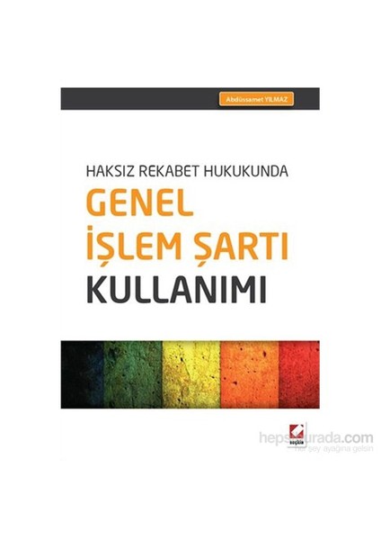 Genel İşlem Şartı Kullanımı