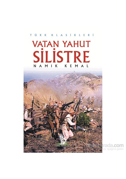 Vatan Yahut Silistre - Namık Kemal