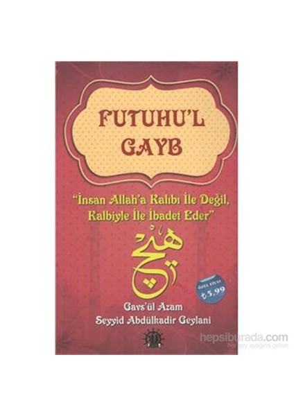 Futuhul Gayb - Abdulkadir Geylani