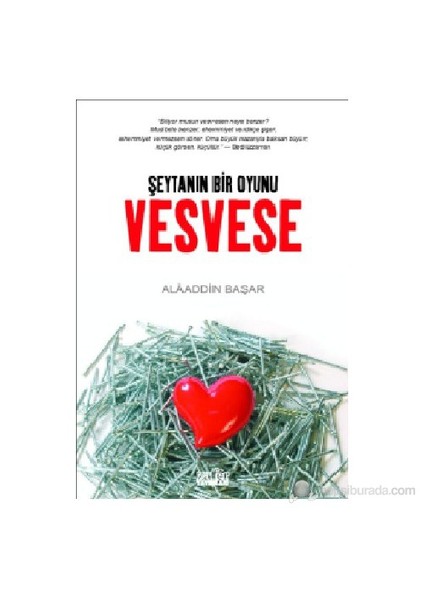 Vesvese “Şeytanın Bir Oyunu”-Alaaddin Başar
