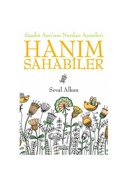 Hanım Sahabeler - (Saadet Asrı'nın Nurdan Anneleri)