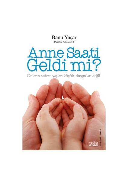 Anne Saati Geldi mi? - Banu Yaşar