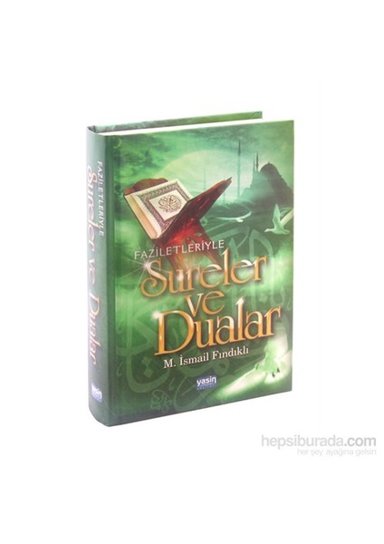 Resulullahın Dilinden Surelerin ve Duaların Fazileti (İthal Kağıt)