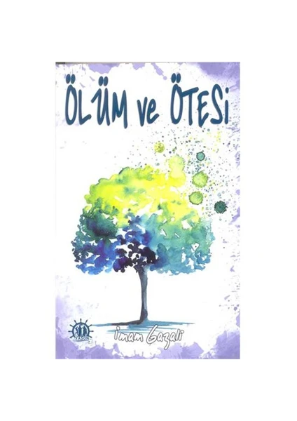 Ölüm Ve Ötesi-İmam-ı Gazali