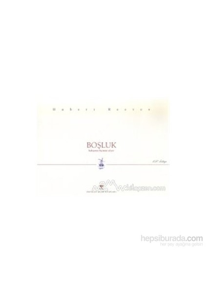 Boşluk Bakışımın Biçimini Alıyor - Hubert Reeves