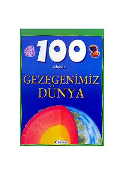 100 ADIMDA GEZEGENİMİZ DÜNYA