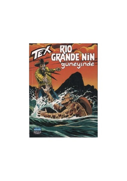Tex Sayı: 106 Rio Grande'nin Güneyinde