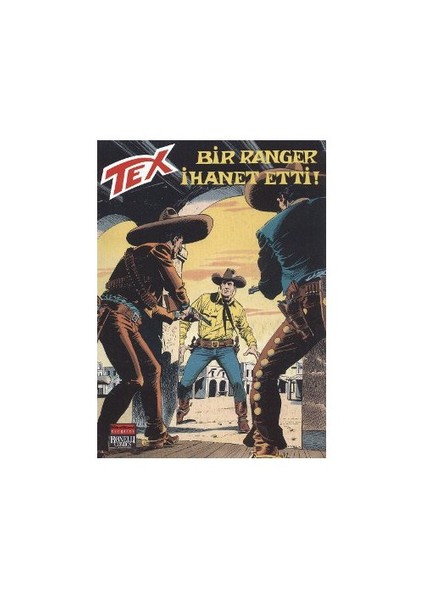 Tex Sayı: 107 Bir Ranger İhanet Etti