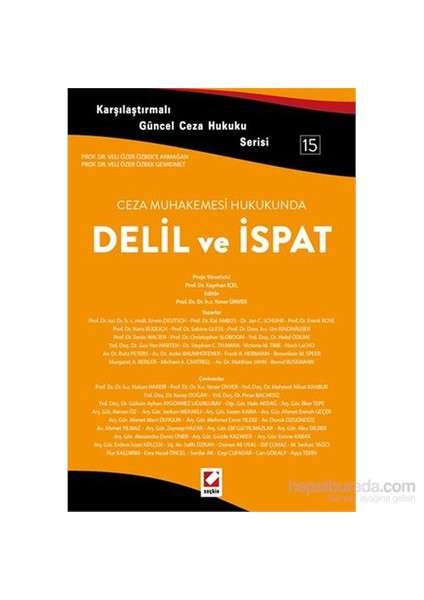 Ceza Muhakemesi Hukukunda Delil ve İspat
