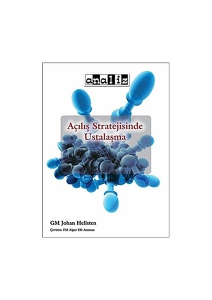 Açılış Stratejisinde Ustalaşma