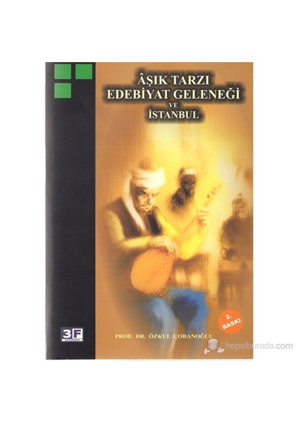 Aşık Tarzı Edebiyat Geleneği Ve İstanbul