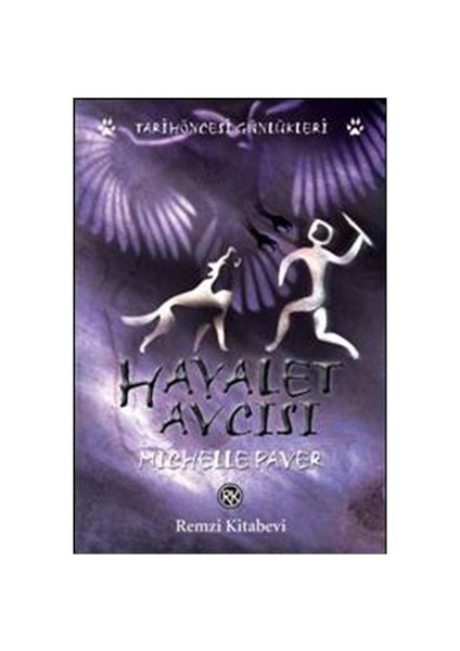 Hayalet Avcısı - Michelle Paver