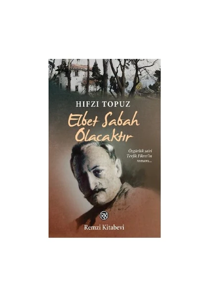 Elbet Sabah Olacaktır - Hıfzı Topuz