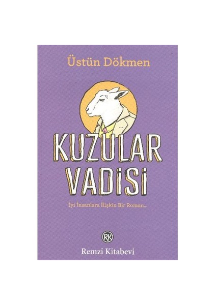 Kuzular Vadisi - Üstün Dökmen