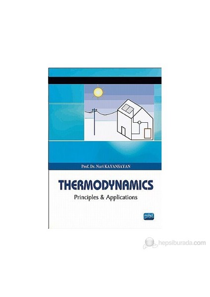 Thermodynamics - (Principles And Applications)-Nuri Kayansayan