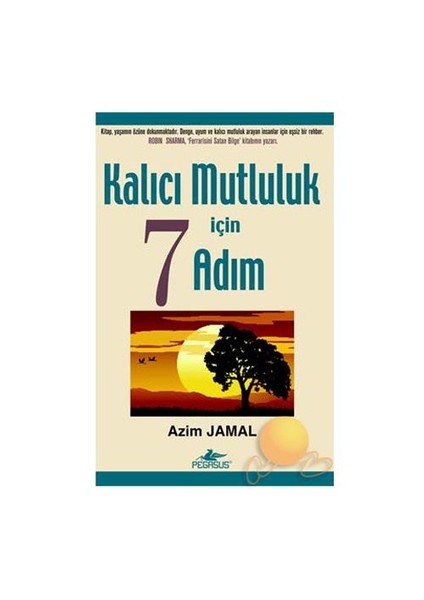 Kalıcı Mutluluk İçin 7 Adım - Azim Jamal