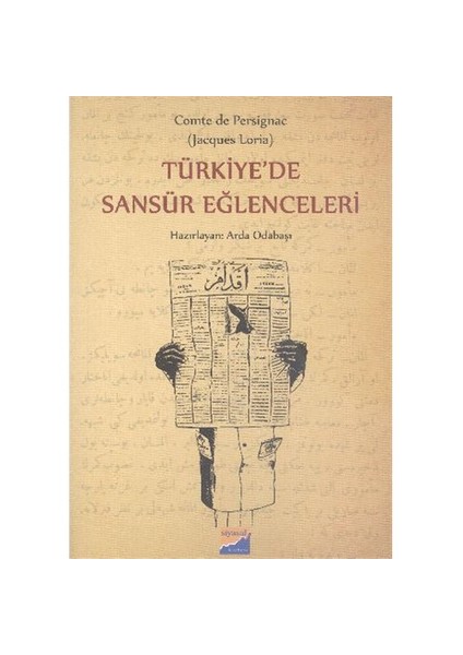 Türkiyede Sansür Eğlenceleri-Arda Odabaşı