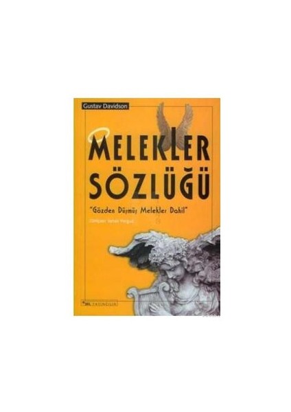 Melekler Sözlüğü (Gözden Düşmüş Melekler Dahil) - Gustav Davidson