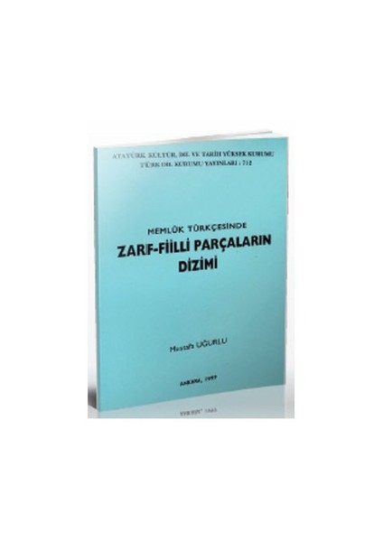 Memluk Türkçesinde Zarf-Fiilli Parçaların Dizimi