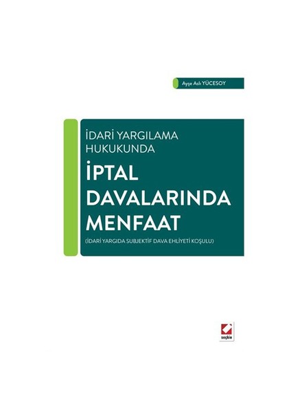 İptal Davalarında Menfaat