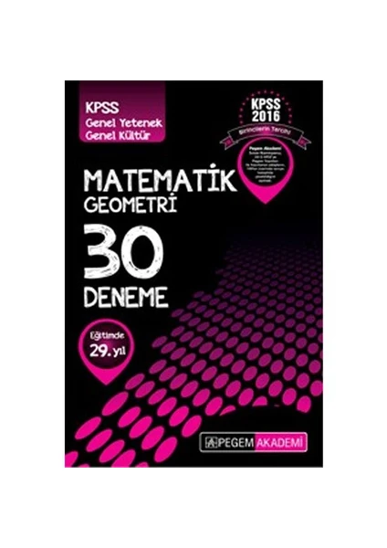 Pegem Akademi Yayıncılık 2016 KPSS Matematik-Geometri 30 Deneme