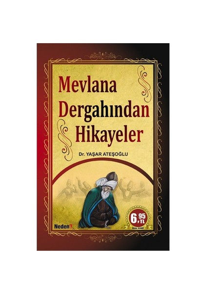 Mevlana Dergâhından Hikayeler
