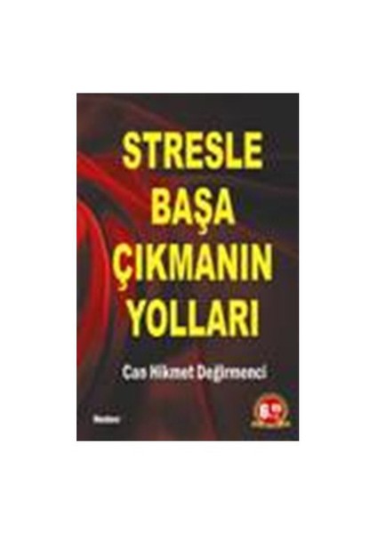 Stresle Başa Çıkmanın Yolları