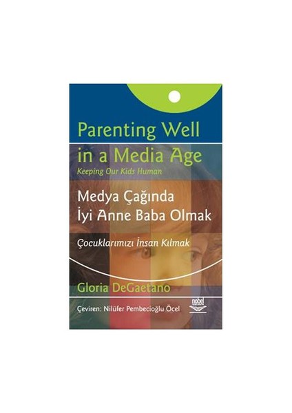 Medya Çağında İyi Anne Baba Olmak