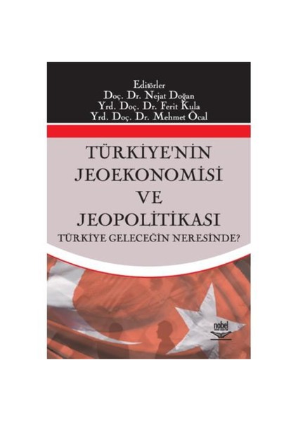 Türkiyenin Jeoekonomisi Ve Jeopolitikası