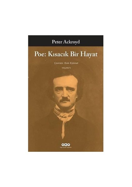 Poe: Kısacık Bir Hayat - Peter Ackroyd