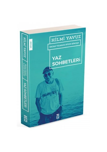 Yaz Sohbetleri - Hilmi Yavuz