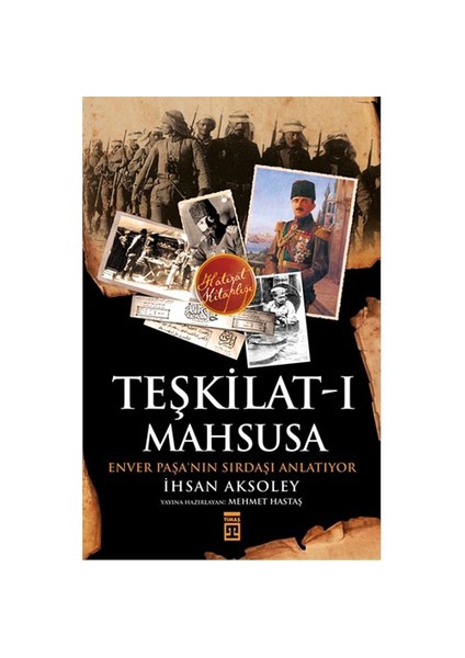 Teşkilat-I Mahsusa - İhsan Aksoley