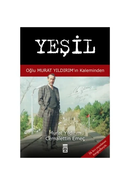 Yeşil: Oğlu Murat Yıldırım’ın Kaleminden