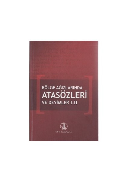 Bölge Ağızlarında Atasözleri Ve Deyimler 1-2