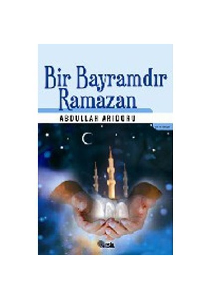 Bir Bayramdır Ramazan