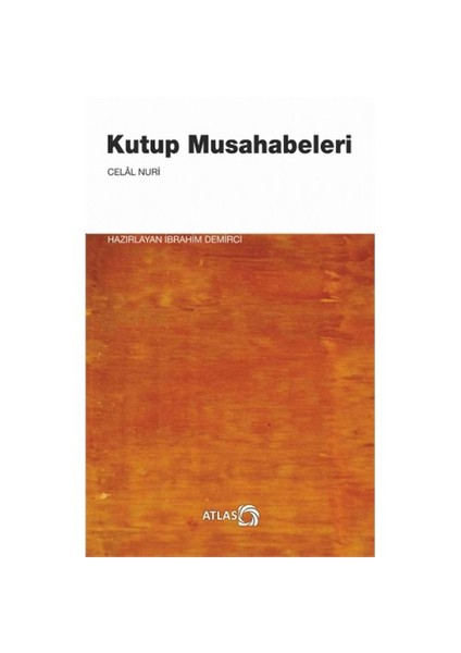 Kutub Musahabeleri-Celal Nuri