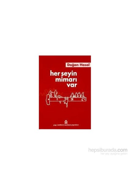 Herşeyin Mimarı Var