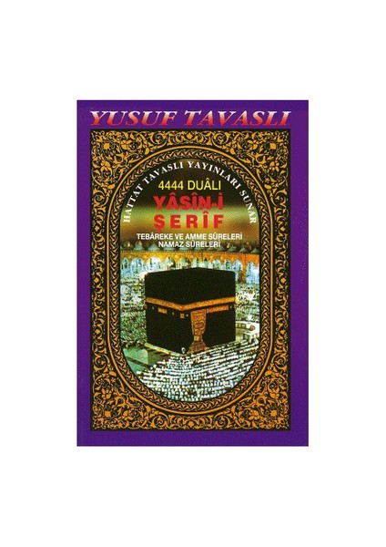 Kabeli 4444 Dualı Yasin-i Şerif