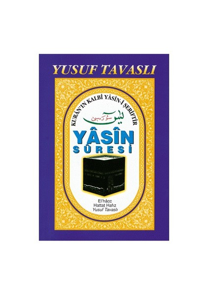 Yasin Suresi-Yusuf Tavaslı