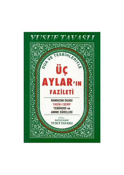 Üç Aylar'ın Fazileti - Yusuf Tavaslı