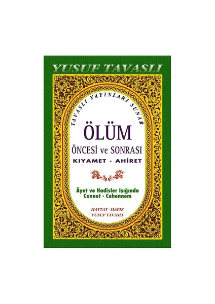 Ölüm Öncesi Ve Sonrası / Kıyamet - Ahiret (dergi Boy)