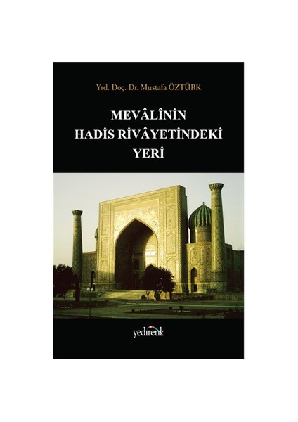 Mevali'Nin Hadis Rivayetindeki Yeri-Mustafa Öztürk