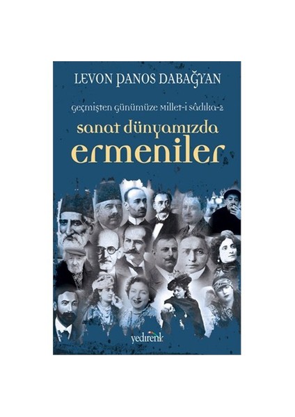 Sanat Dünyamızda Ermeniler-Levon Panos Dabağyan